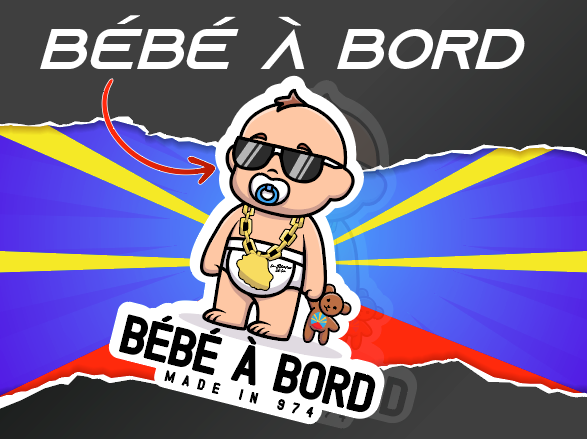 Bébé à bord (île de la Réunion)